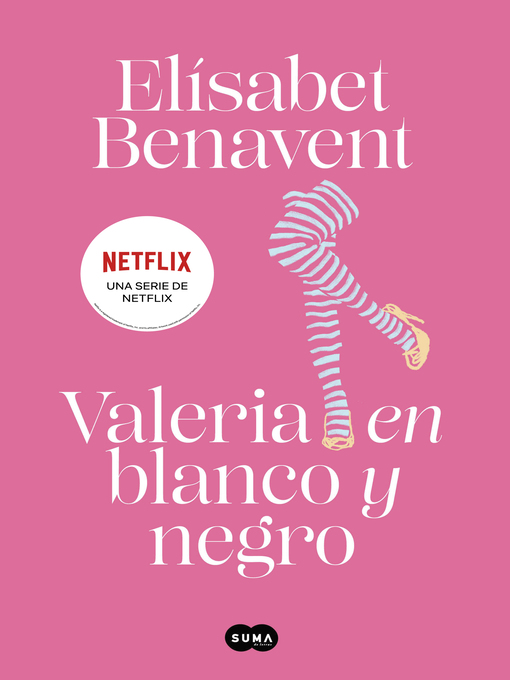 Title details for Valeria en blanco y negro by Elísabet Benavent - Available
